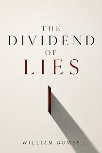 The Dividend of Lies by William Gomes — book cover