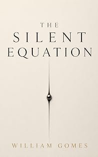 The Silent Equation by William Gomes — book cover
