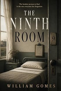 THE NINTH ROOM: A Novel by William Gomes — book cover