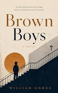 Brown Boys: A Novel by William Gomes — book cover