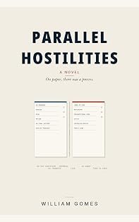 Parallel Hostilities: A Novel by William Gomes — book cover