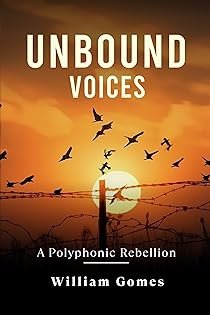 Unbound Voices: A Polyphonic Rebellion — book cover